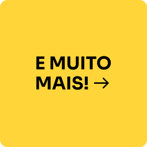 E muito mais